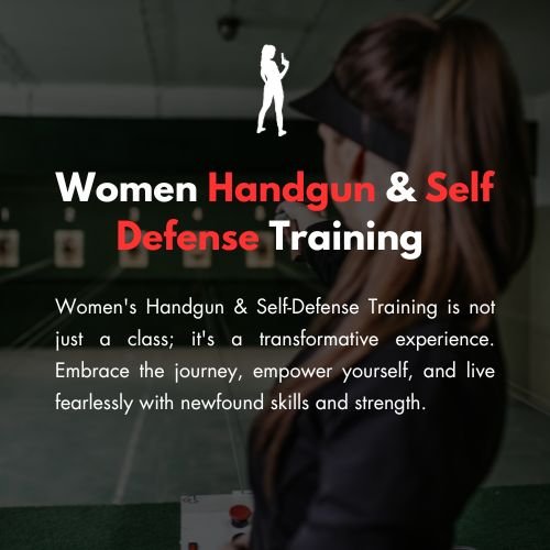 Women Handgun & Self Defense Training